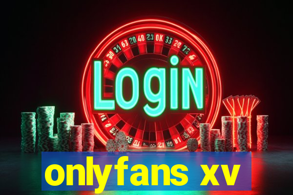 onlyfans xv